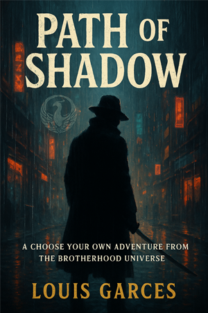 Path of Shadow: A Choose Your Own Adventure from the Brotherhood Universe